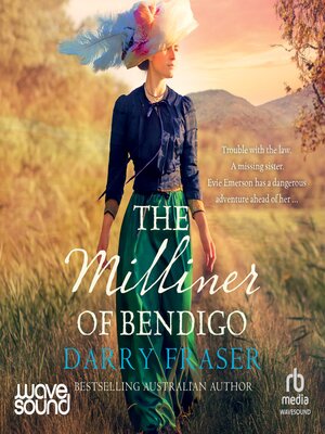cover image of The Milliner of Bendigo